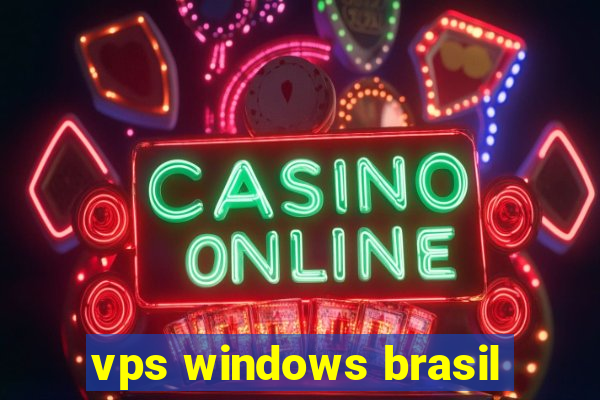 vps windows brasil